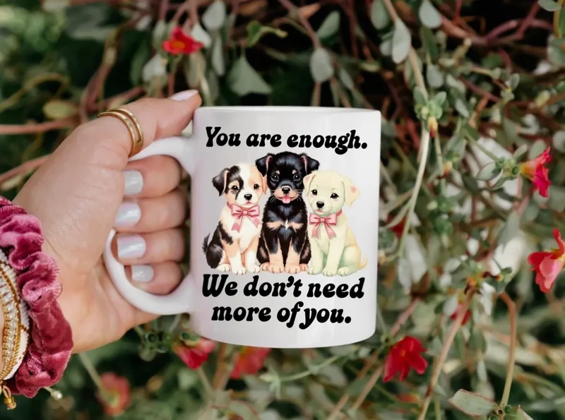 You Are Enough Mug