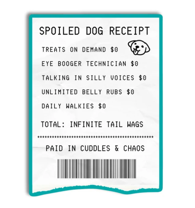 Spoiled Dog Receipt