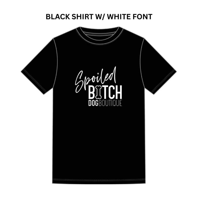 Spoiled Bitch T-Shirt